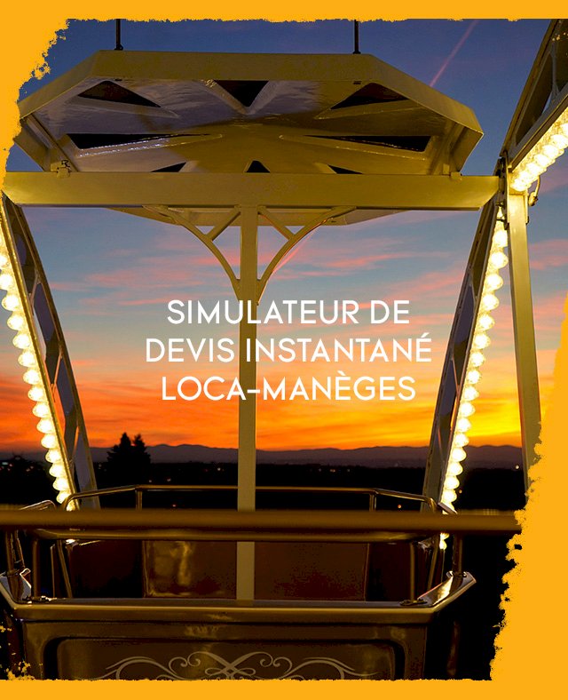 Loca Maneges - Manèges Fella - Comment fonctionne notre simulateur de devis instantané ?